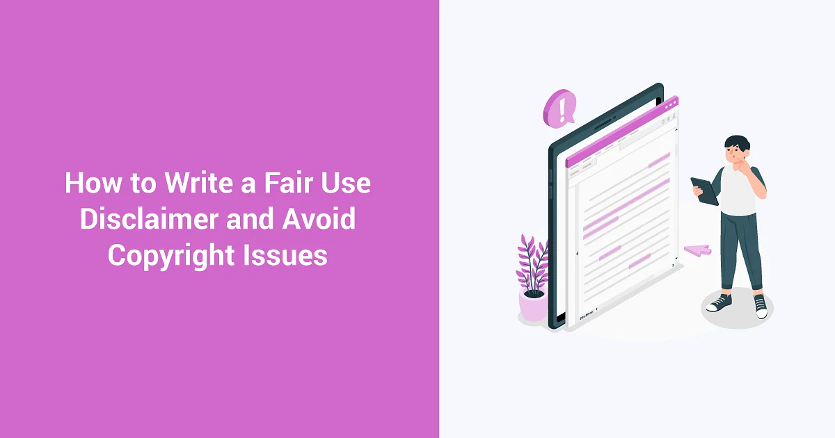 Fair Use Disclaimer Template &amp; Examples [Free Download]