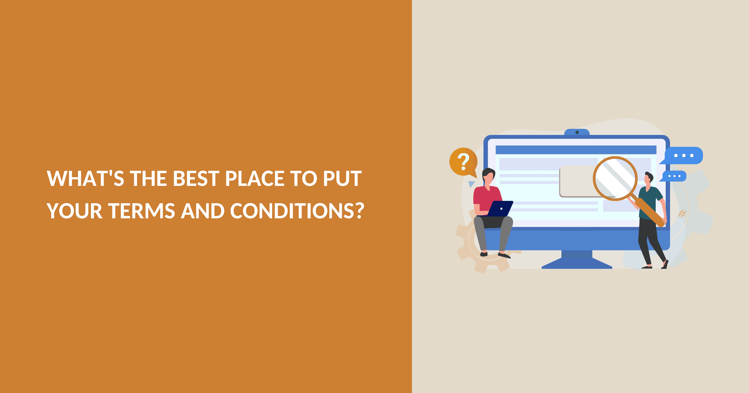 Where to Put Terms and Conditions on a Website and App?