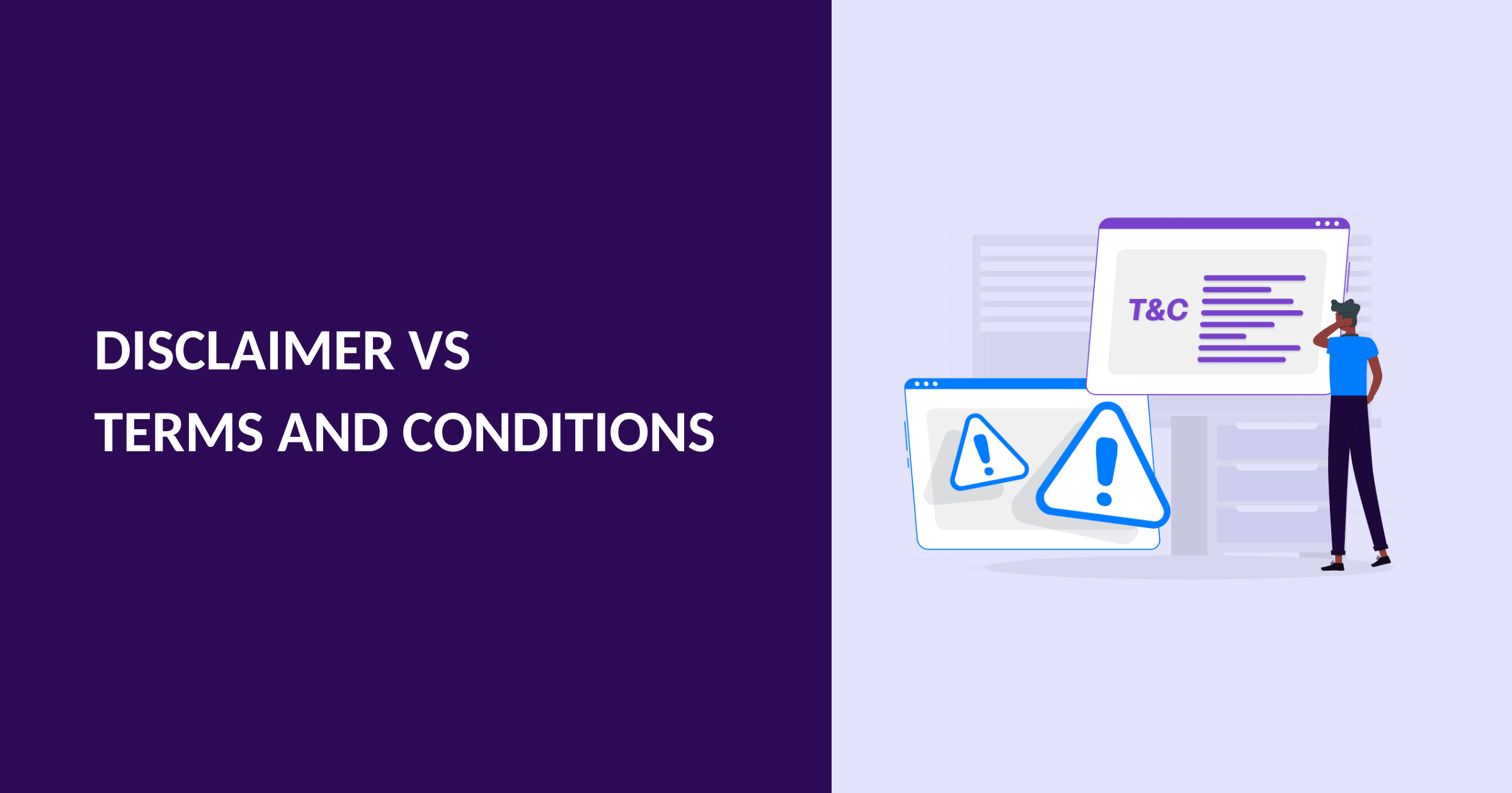 Disclaimer vs Terms and Conditions: What&rsquo;s the Difference?